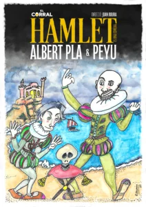 HAMLET És una comèdia · ALBERT PLA I PEYU